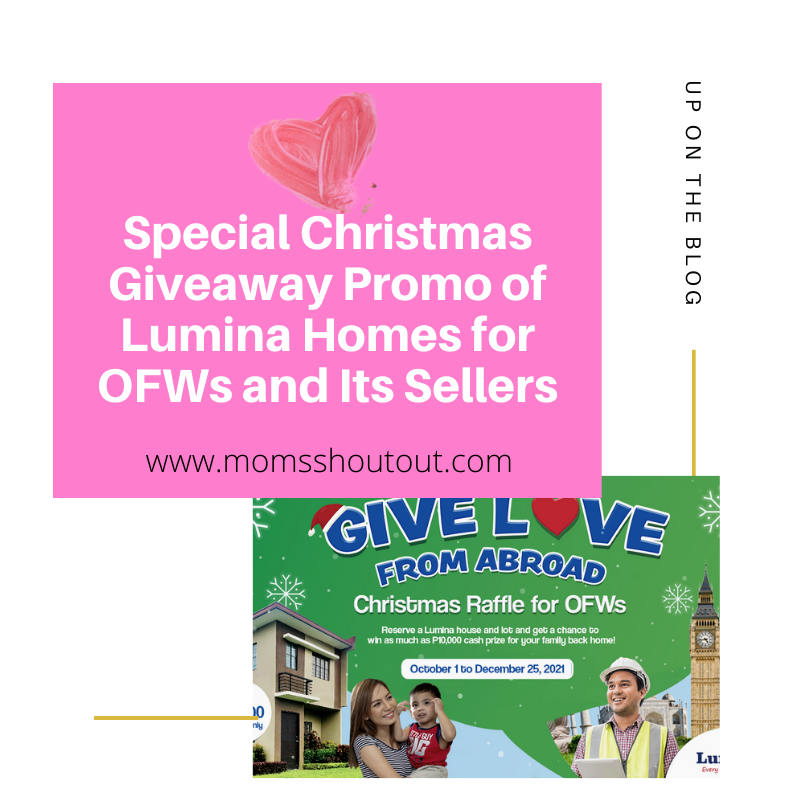 Special Christmas Giveaway Promo of Lumina Homes for OFWs and Its Sellers