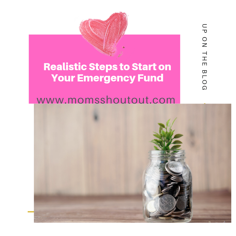 Realistic Steps to Start on Your Emergency Fund